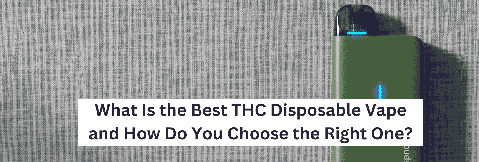 What Is the Best THC Disposable Vape and How Do You Choose the Right One? | My Pain Center MPC What Is the Best THC Disposable Vape and How Do You Choose the Right One? | My Pain Center MPC