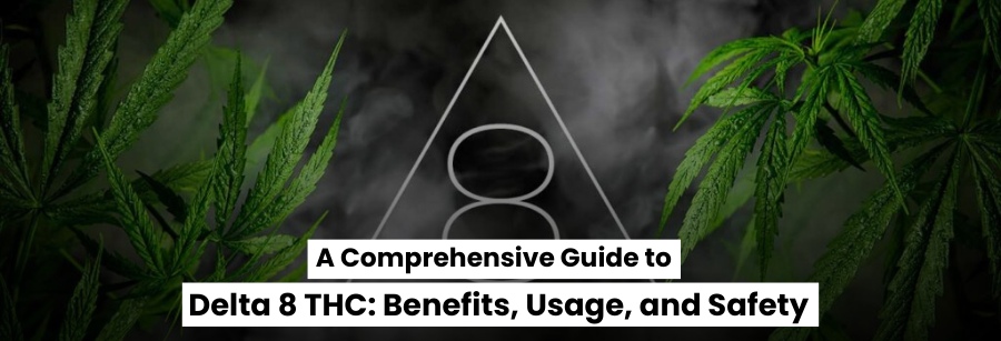 Delta 8 THC Guide: Benefits, Usage & Safety | My Pain Center – MPC