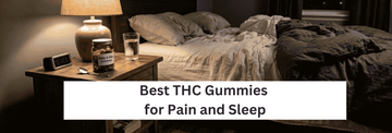 best thc gummies for pain and sleep
