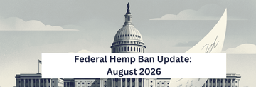 Federal hemp ban delay update December 2026