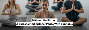 thc and meditation guide to finding inner peace with cannabis