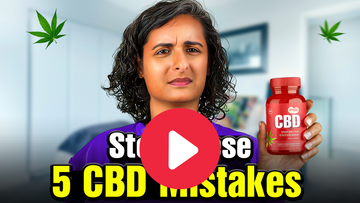 5 CBD Mistakes