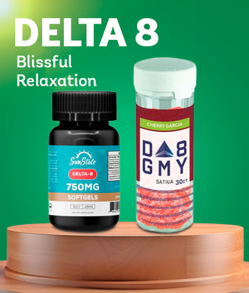 Delta 8 for blissful relaxation.